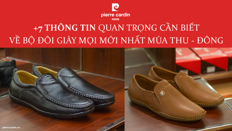 7 Thông Tin Quan Trọng Cần Biết Về Bộ Đôi Giày Mọi Mới Nhất Mùa Thu - Đông