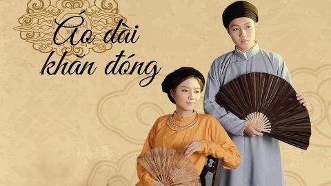 NHẬT KÝ THỜI TRANG ĐÔNG NAM Á | Chương 6: Áo Dài Khăn Đóng - Văn Hóa Nơi Đất Việt