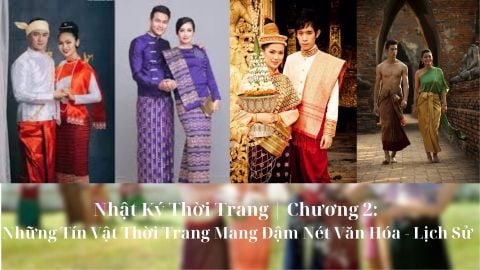 NHẬT KÝ THỜI TRANG ĐÔNG NAM Á | Chương 2: Những Tín Vật Thời Trang Mang Đậm Nét Văn Hóa - Lịch Sử