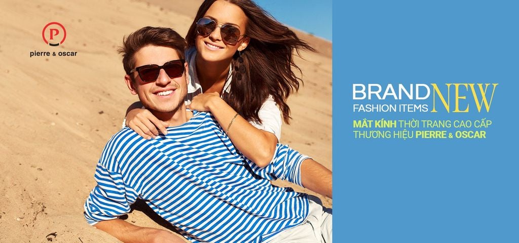 PIERRE&OSCAR | MẮT KÍNH NAM THỜI TRANG CAO CẤP & ĐA DẠNG PHONG CÁCH
