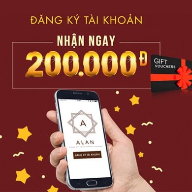 Cơ hội nhận Gift Voucher 200k khi mở tài khoản trên website mua sắm hàng hiệu Alan.vn