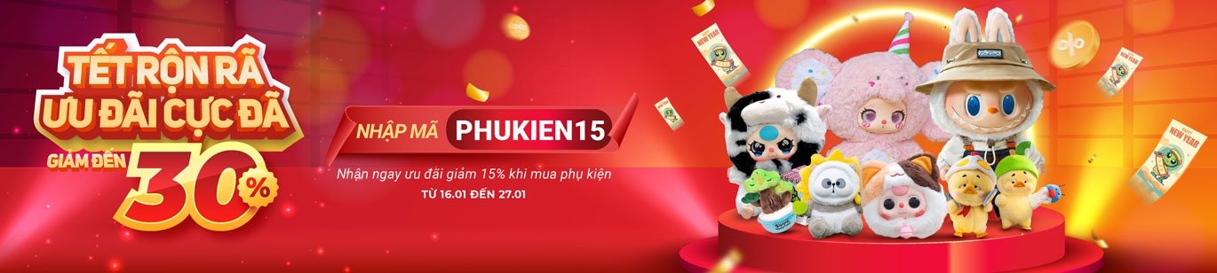 Tết Rộn Rã - Ưu Đãi Cực Đã