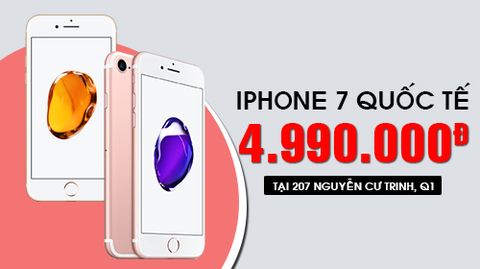 Biến Động Lớn Tháng 4, iPhone 7 Quốc Tế Giá Chỉ Còn Hơn 4 Triệu Đồng