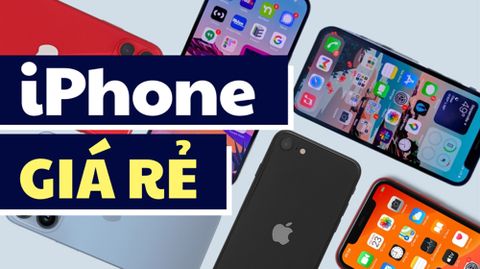 4 mẫu iPhone cũ đáng mua nhất thời điểm đầu năm 2022 với giá siêu rẻ