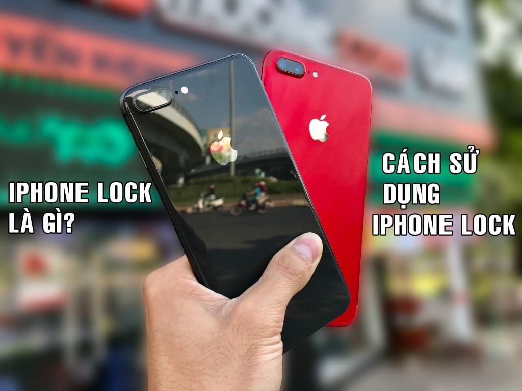 iPhone lock là gì, cách sử dụng iPhone lock như quốc tế - Sangmobile