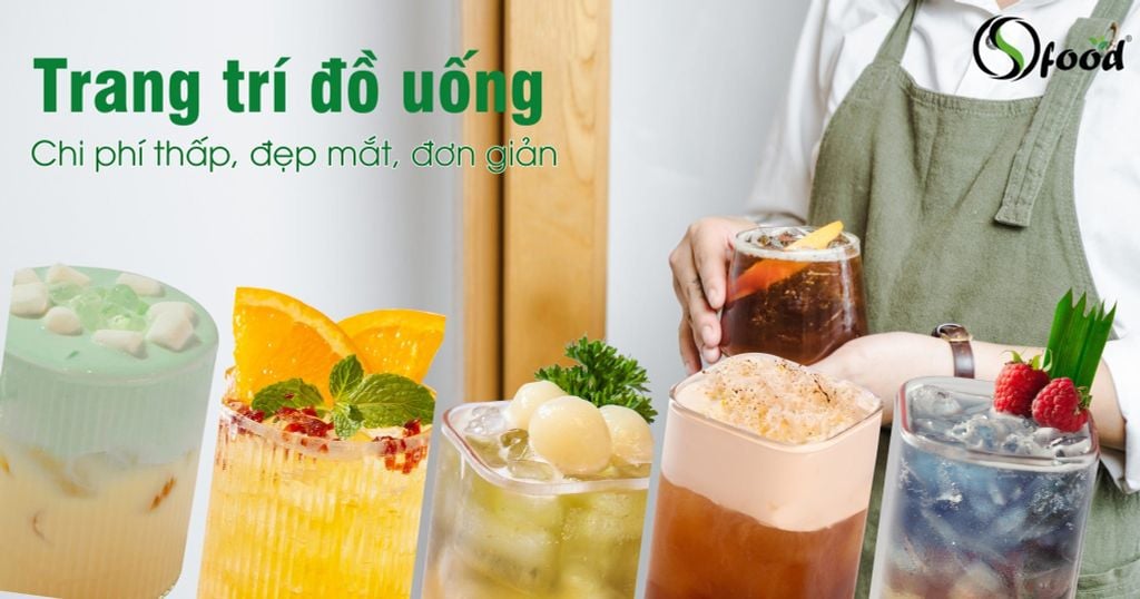 Đừng bỏ qua những cách khiến cốc trà của bạn đẹp hơn!