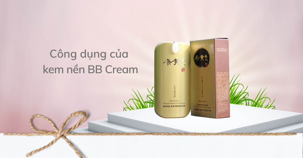 Công dụng của kem nền BB Cream nhiều người chưa biết