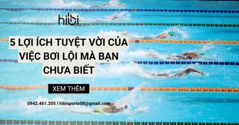 5 Lợi Ích Tuyệt Vời Của Việc Bơi Lội Mà Bạn Chưa Biết