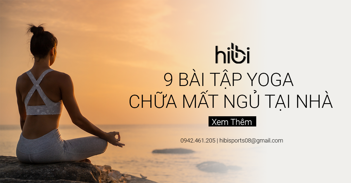 Hỗ Trợ 9 Bài Tập Yoga Chữa Mất Ngủ Tại Nhà