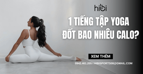 1 tiếng tập yoga đốt bao nhiêu calo? Giảm cân hiệu quả nhờ yoga