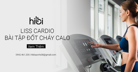 Liss Cardio - Bài Tập Hoàn Hảo Đốt Cháy Calo Và Tăng Sức Bền