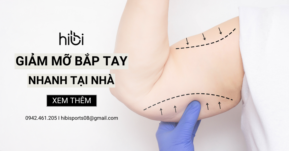 Làm Thế Nào Để Giảm Mỡ Bắp Tay Nhanh Tại Nhà?