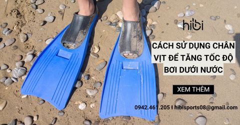 Cách sử dụng chân vịt tăng tốc độ bơi dưới nước hiệu quả