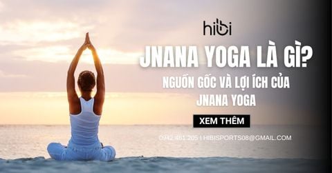Jnana Yoga là gì? Nguồn gốc và lợi ích của Jnana Yoga