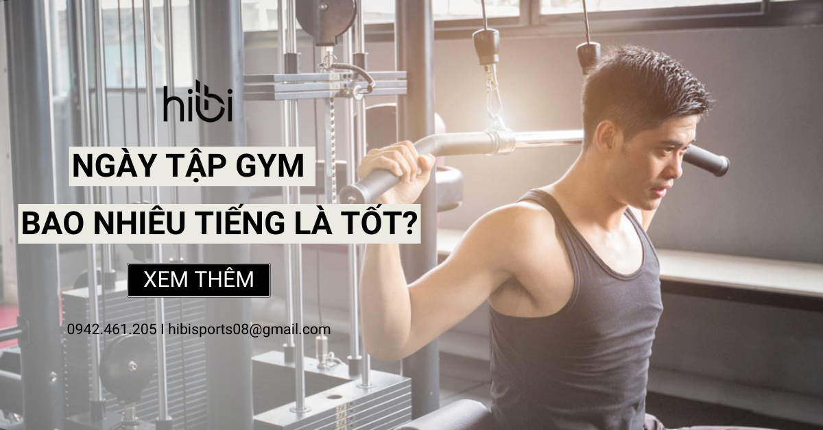 1 Ngày Nên Tập Gym Bao Nhiêu Tiếng Là Tốt?