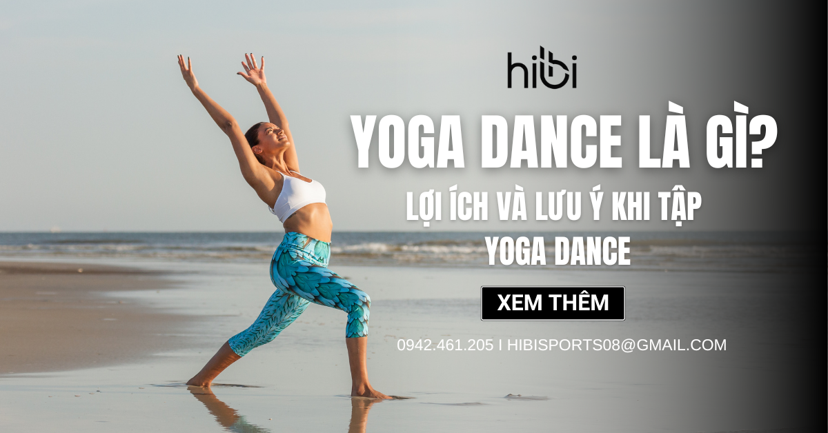Yoga Dance là gì? Lợi ích và lưu ý khi tập Yoga Dance