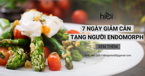 Thực Đơn 7 Ngày Giảm Cân Hiệu Quả Cho Tạng Người Endomorph