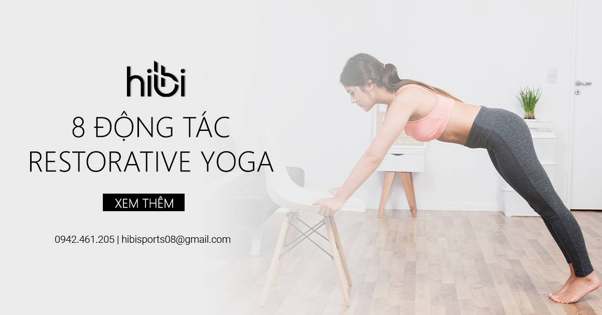 8 Động Tác Restorative Yoga Đơn Giản Nhất Định Phải Thử