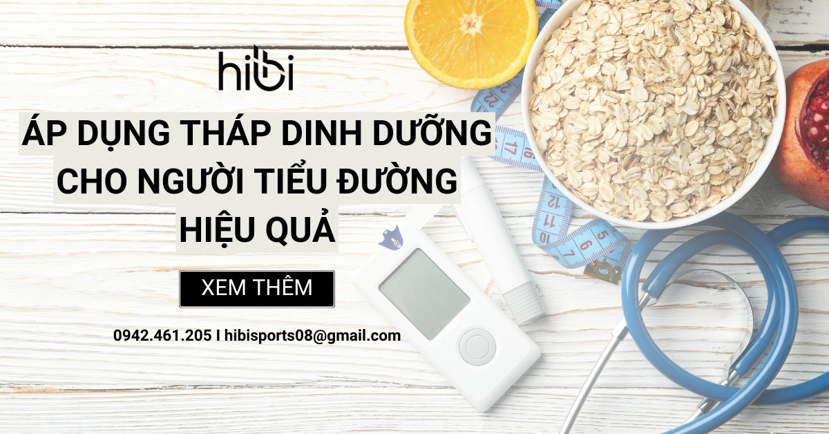 Áp Dụng Tháp Dinh Dưỡng Cho Người Tiểu Đường Hiệu Quả