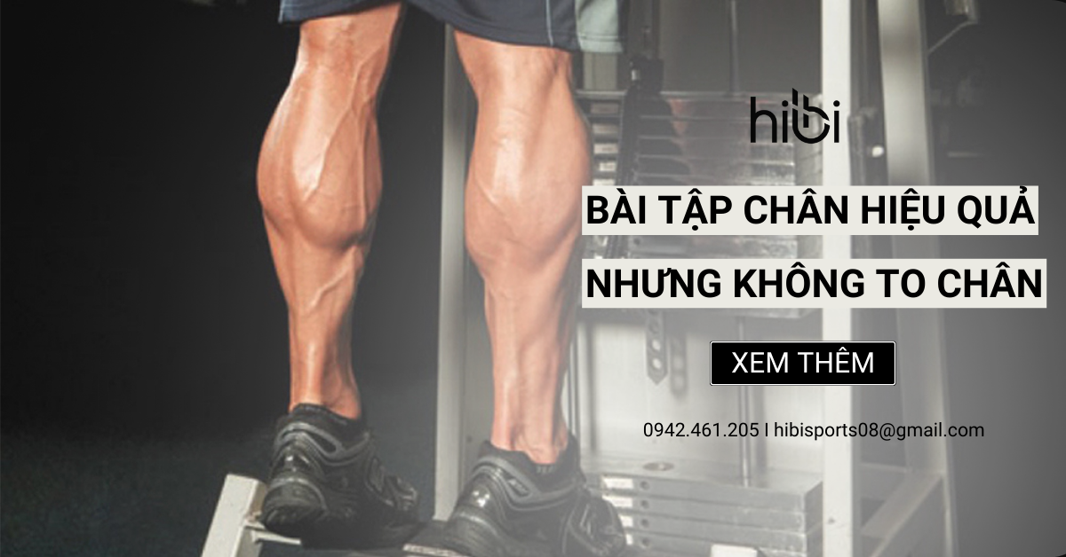 Các Bài Tập Chân Hiệu Quả Nhưng Không To Chân