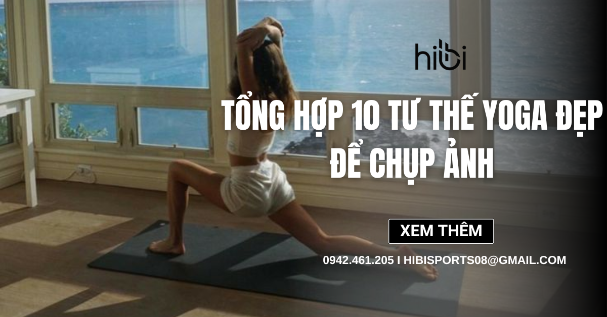 Tổng hợp 10 tư thế yoga đẹp để chụp ảnh