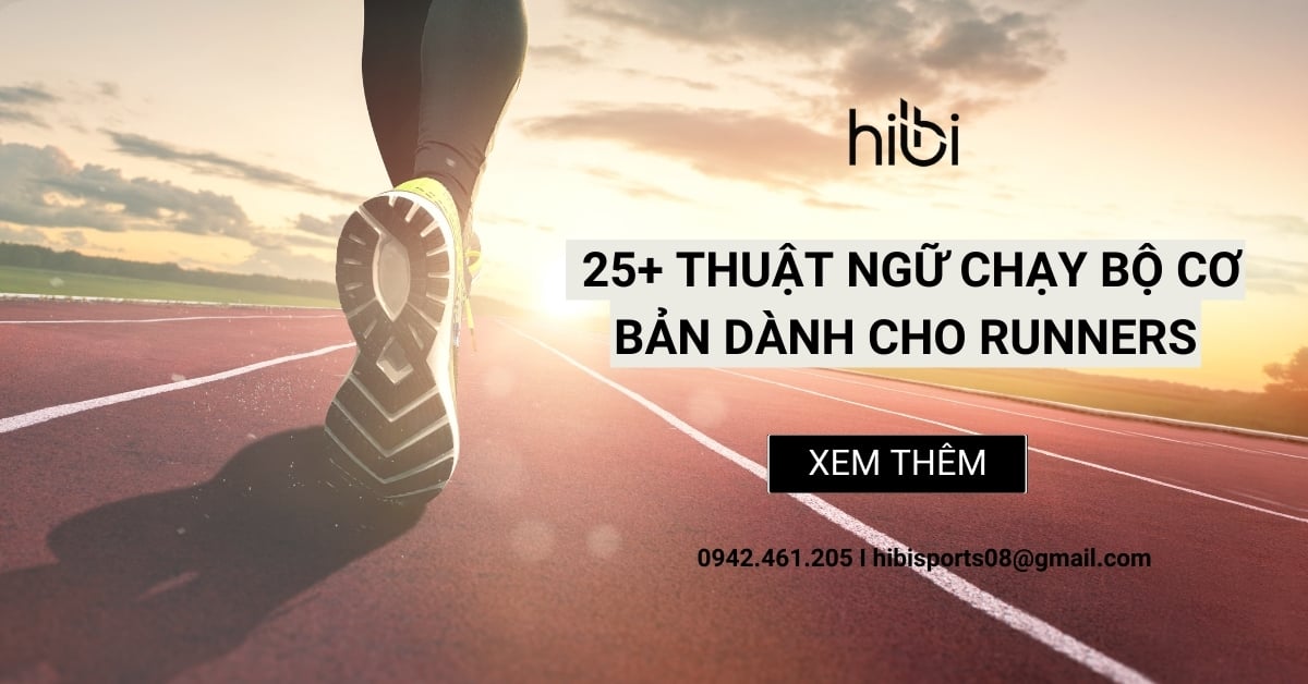 Bỏ Túi Ngay 25+ Thuật Ngữ Chạy Bộ Cơ Bản Dành Cho Runners