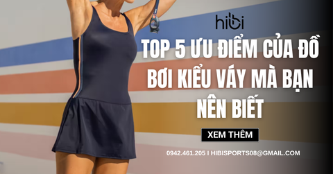 Top 5 ưu điểm của đồ bơi kiểu váy mà bạn nên biết