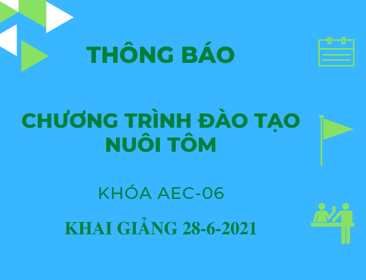 THÔNG BÁO TUYỂN SINH CHƯƠNG TRÌNH ĐÀO TẠO NUÔI TÔM KHÓA AEC-06