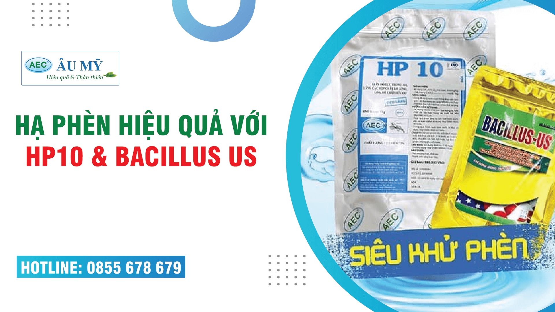 HẠ PHÈN Hiệu Quả với sản phẩm HP 10 và BACILLUS-US