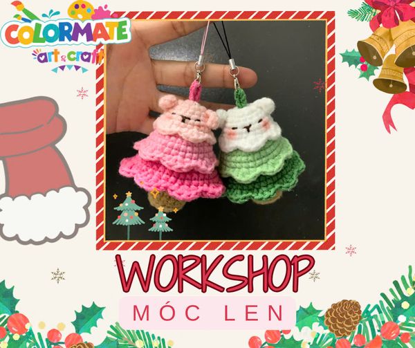 WORKSHOP MÓC LEN RA MẮT VÀO MÙA NOEL