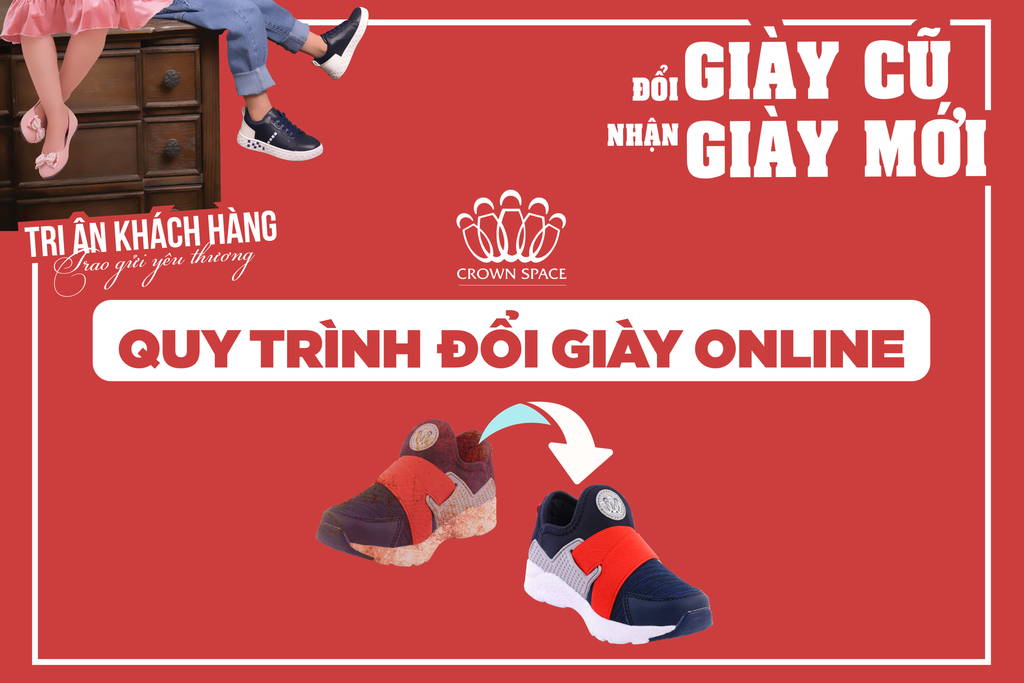 Quy trình đổi giày Online của Crown Space