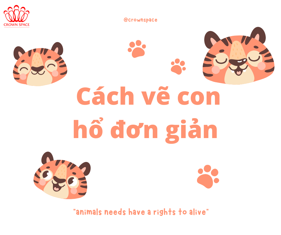 CÁCH VẼ CON HỔ ĐƠN GIẢN – Crown Space