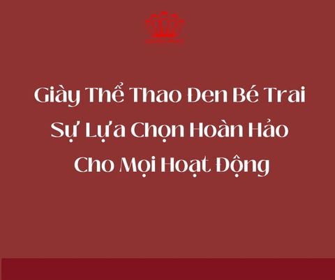 Giày Thể Thao Đen Bé Trai – Sự Lựa Chọn Hoàn Hảo Cho Mọi Hoạt Động