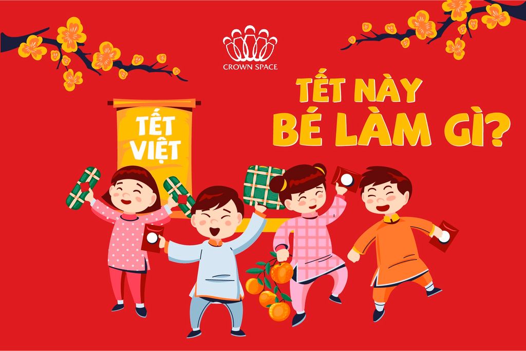 TẾT NÀY BÉ LÀM GÌ ?