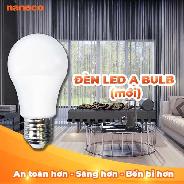 Bóng LED A Bulb (mới): An toàn hơn, sáng hơn và bền bỉ hơn