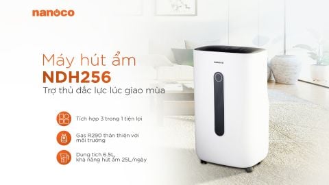 MÁY HÚT ẨM NDH256 - TRỢ THỦ ĐẮC LỰC LÚC GIAO MÙA