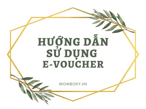 Hướng dẫn sử dụng E-voucher