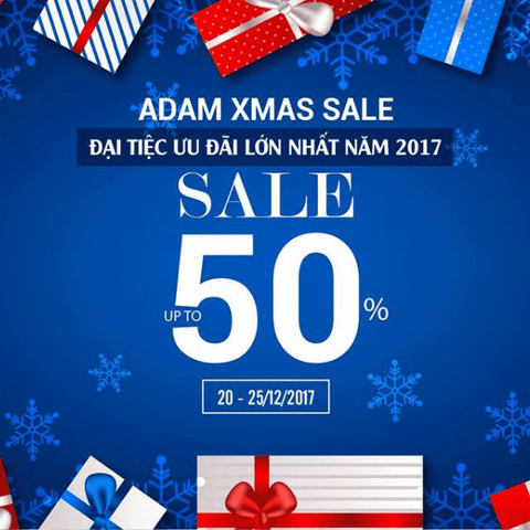 ADAM XMAS SALE – ĐẠI TIỆC ƯU ĐÃI LỚN NHẤT NĂM 2017