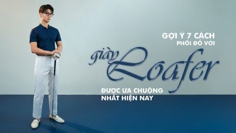 GỢI Ý 7 CÁCH PHỐI ĐỒ VỚI GIÀY LOAFER NAM ĐƯỢC ƯA CHUỘNG NHẤT HIỆN NAY