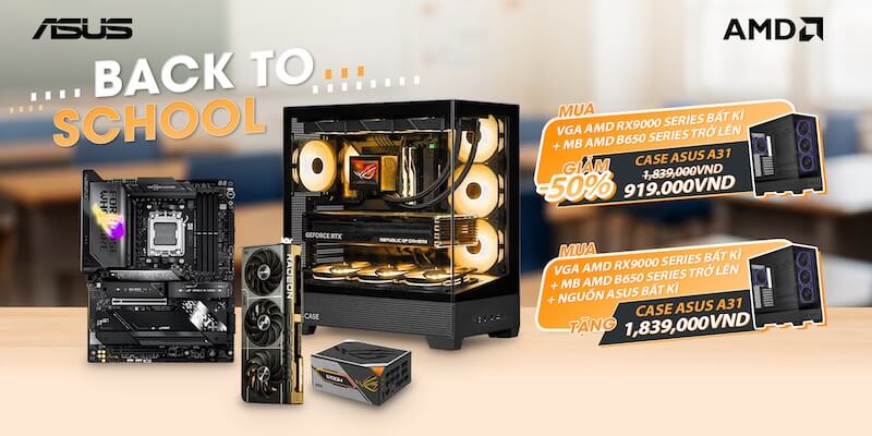 BUILD PC ASUS AMD PBA NHẬN NGAY ƯU ĐÃI TỪ NGÀY 01/08/2025 – 31/08/2025