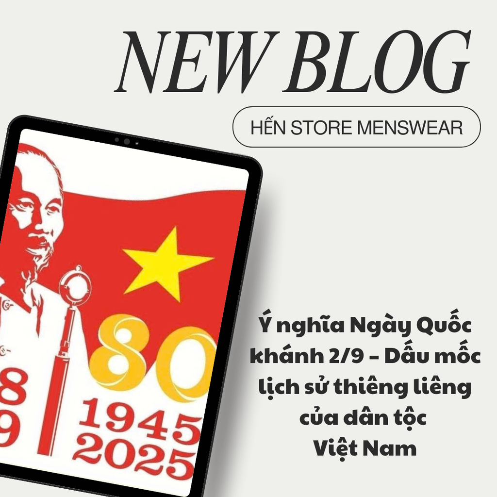Ý nghĩa Ngày Quốc khánh 2/9 – Dấu mốc lịch sử thiêng liêng của dân tộc Việt Nam