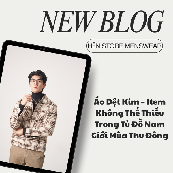 Áo Dệt Kim – Item Không Thể Thiếu Trong Tủ Đồ Nam Giới Mùa Thu Đông