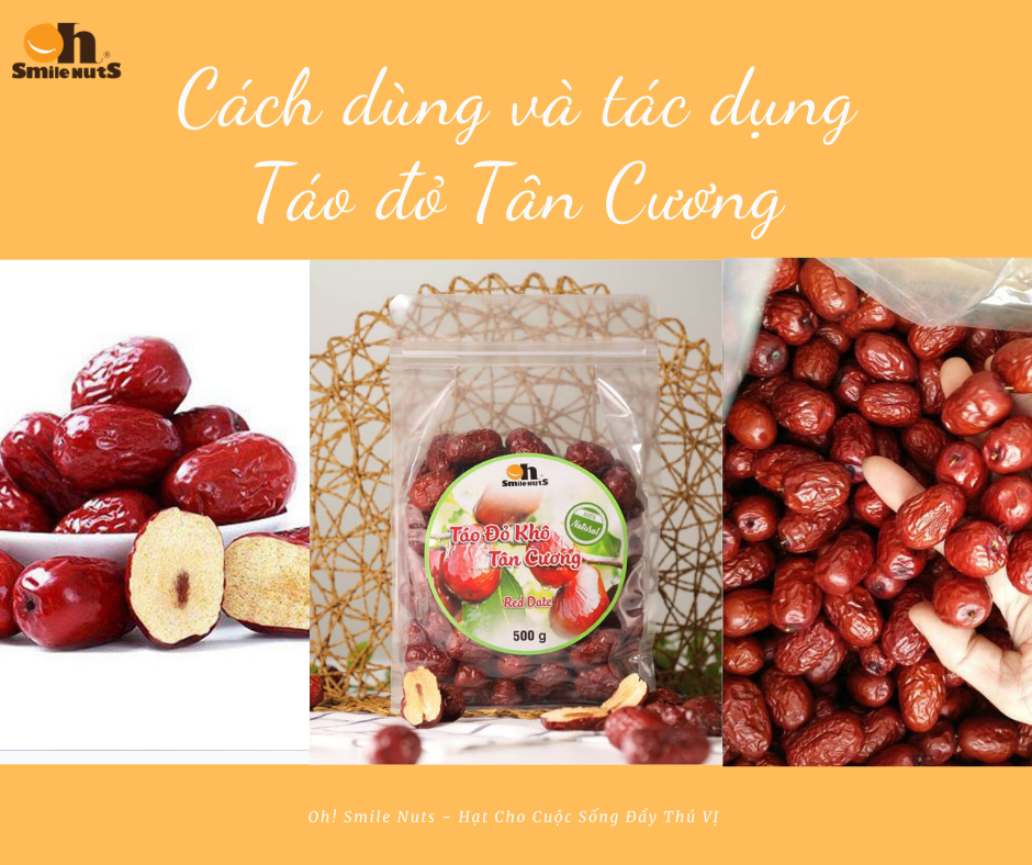 Cách dùng và tác dụng của Táo đỏ Tân Cương - Bạn đã biết đến hay chưa?