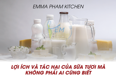 LỢI ÍCH VÀ TÁC HẠI CỦA SỮA TƯƠI MÀ KHÔNG PHẢI AI CŨNG BIẾT