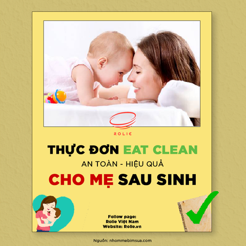 Thực đơn eat clean cho mẹ sau sinh hiệu quả – an toàn