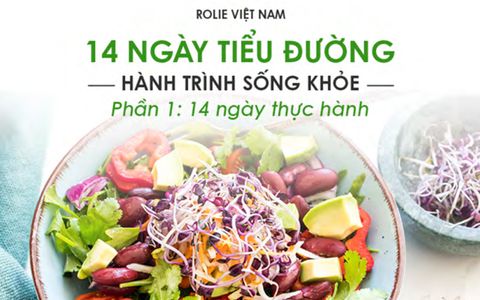 Thử thách: 14 ngày ăn xanh cho người tiểu đường