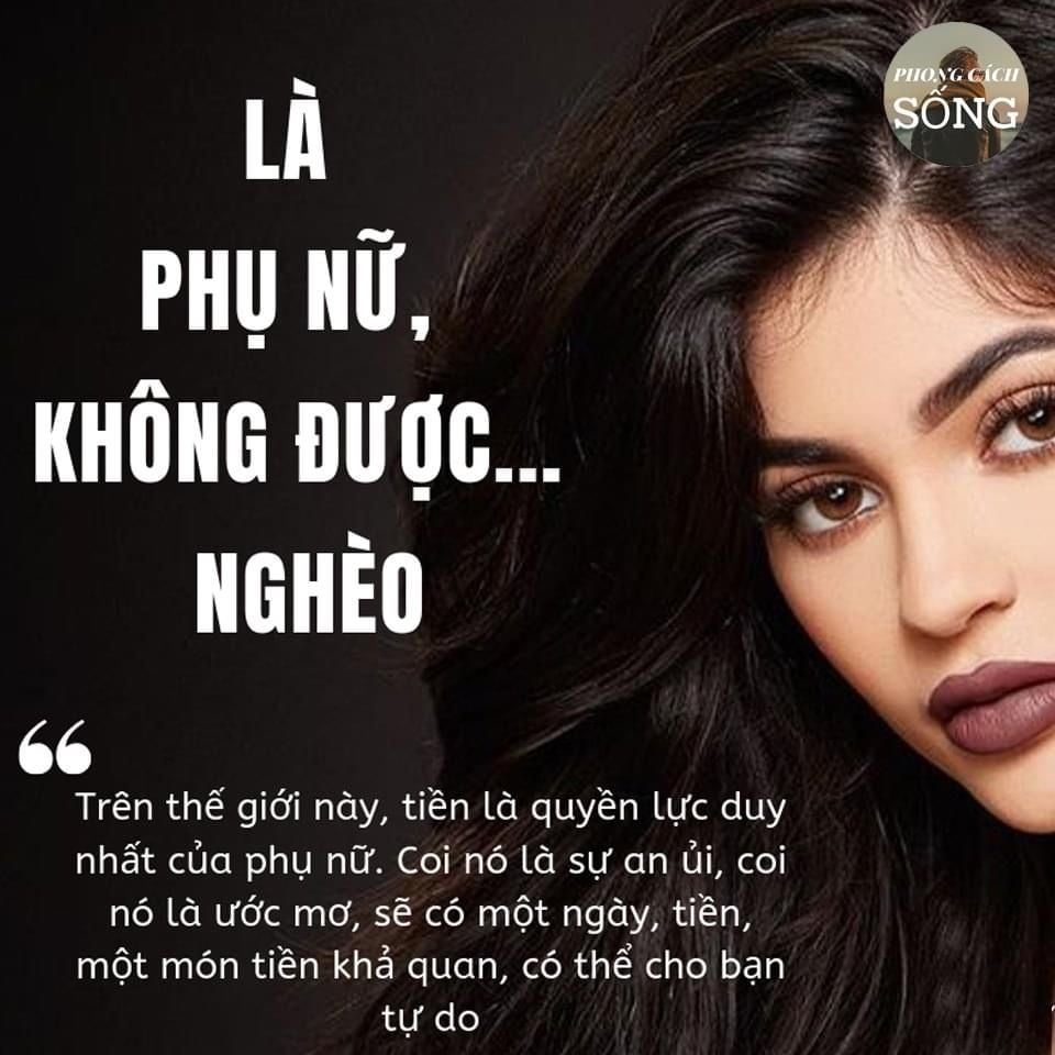 LÀ PHỤ NỮ KHÔNG ĐƯỢC NGHÈO