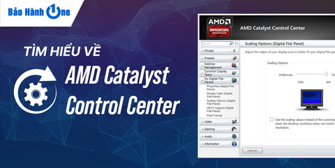 AMD Catalyst Control Center: Tất tần tật về ứng dụng điều khiển đồ họa của AMD