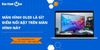 Màn hình OLED là gì? Điểm nổi bật trên màn hình này