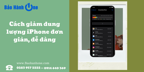 Cách giảm bớt dung lượng iPhone đơn giản, nhanh chóng, hiệu quả